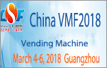 2018 China Int' l Vending Machine & Self-service Facilities Fair (China VMF 2018)