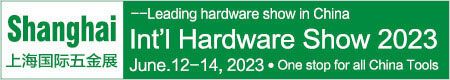 2023 Shanghai International Hardware Show